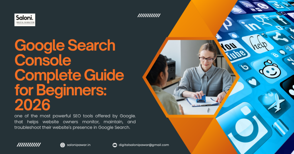 Google Search Console Complete Guide for Beginners: 2026