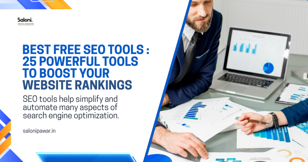 Best Free SEO Tools : 25 Powerful Tools to Boost Your Website Rankings